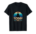 Yoga Meditation Mindfulness Today I T-Shirt - Novelty Apparel for Adults - T-Shirt, Sweatshirt, Hoodie
