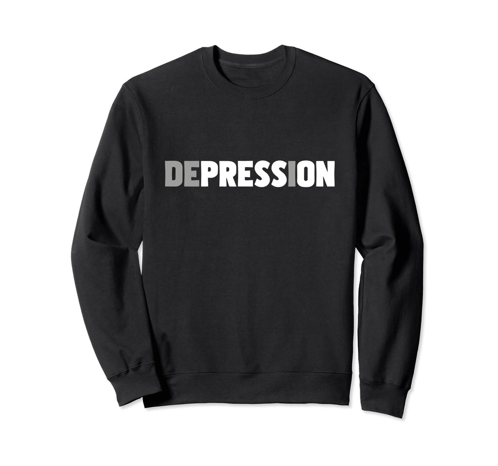 Depression Awareness Month Mental Sweatshirt - Streetwear Style Men Women - T-Shirt, Sweatshirt, Hoodie