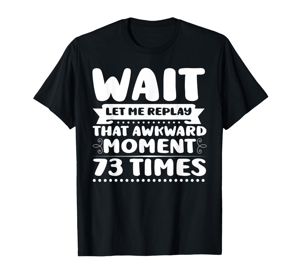 Overthinking Let Me Replay Ideal T-Shirt - Custom Art Print Unisex - T-Shirt, Sweatshirt, Hoodie