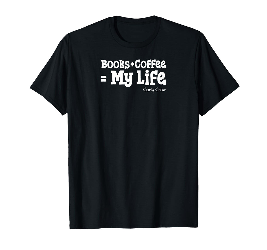 Curly Crow Books And Coffee T-Shirt - Aesthetic Graphic Unisex - T-Shirt, Sweatshirt, Hoodie