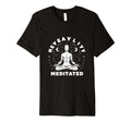 Heavily Meditated Funny Mens T-Shirt - Casual Everyday Wear for Adults - T-Shirt, Sweatshirt, Hoodie
