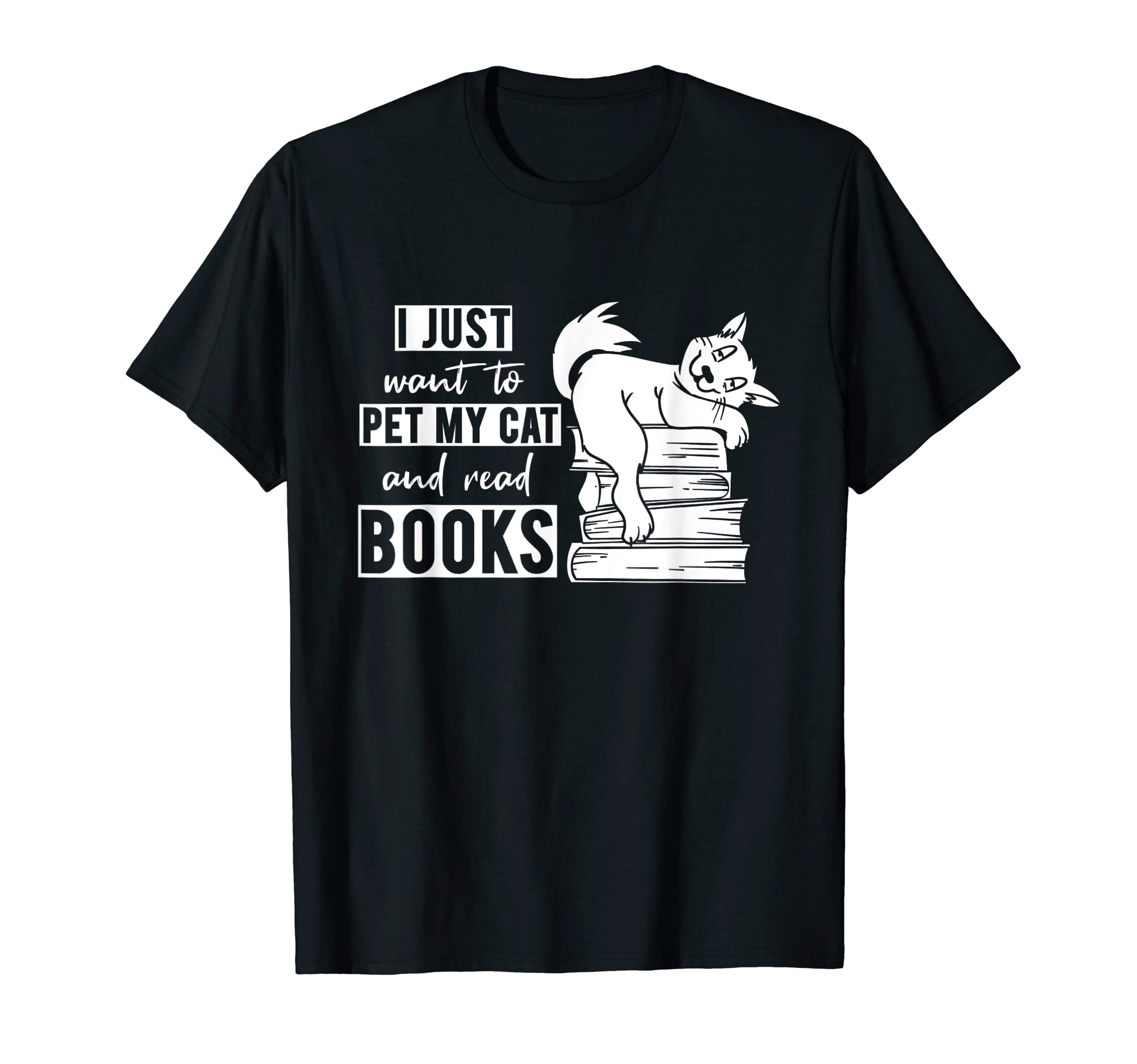 Funny Reading Lover Quotes I Need My Cat T-Shirt - Custom Art Print Unisex - T-Shirt, Sweatshirt, Hoodie