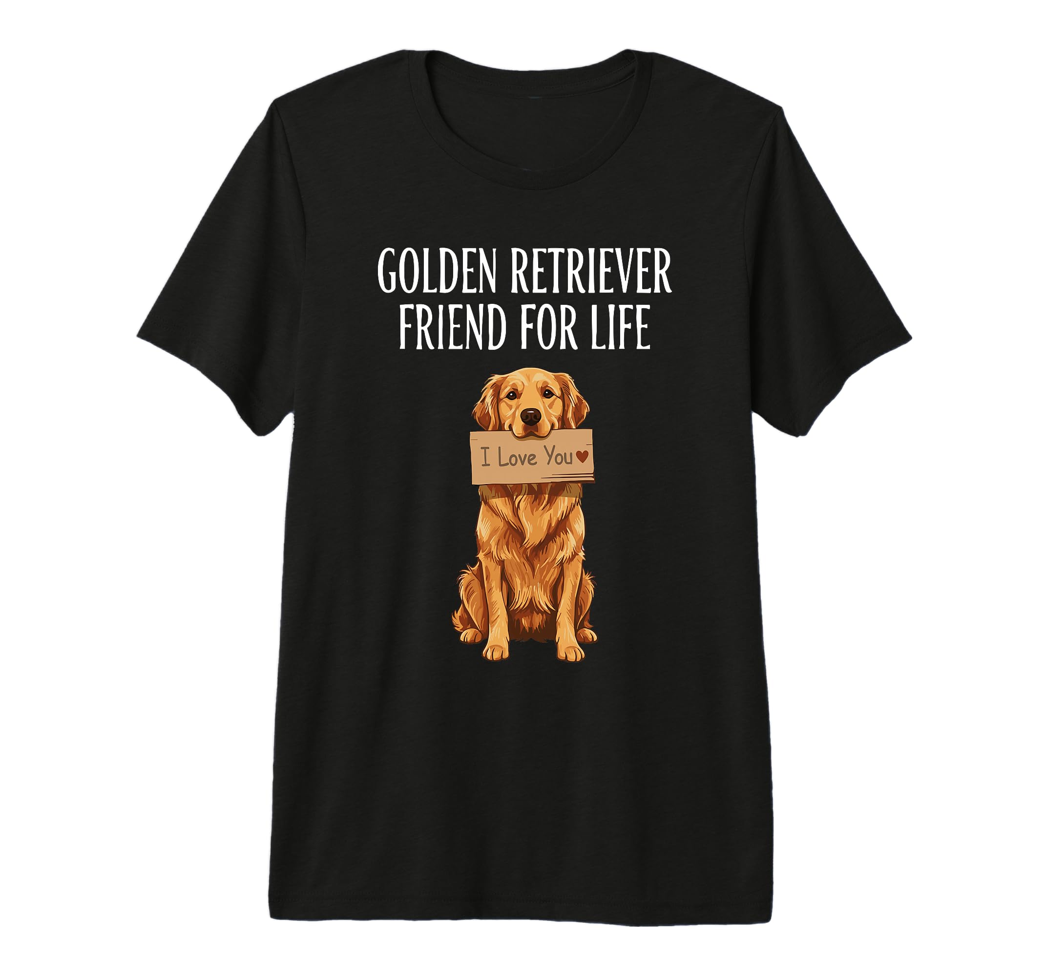 Golden Retriever Friend Life Dog T-Shirt - Casual Everyday Wear for Adults - T-Shirt, Sweatshirt, Hoodie