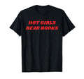 Hot Read Books Funny Flirty T-Shirt - Fun Novelty Design Unisex - T-Shirt, Sweatshirt, Hoodie