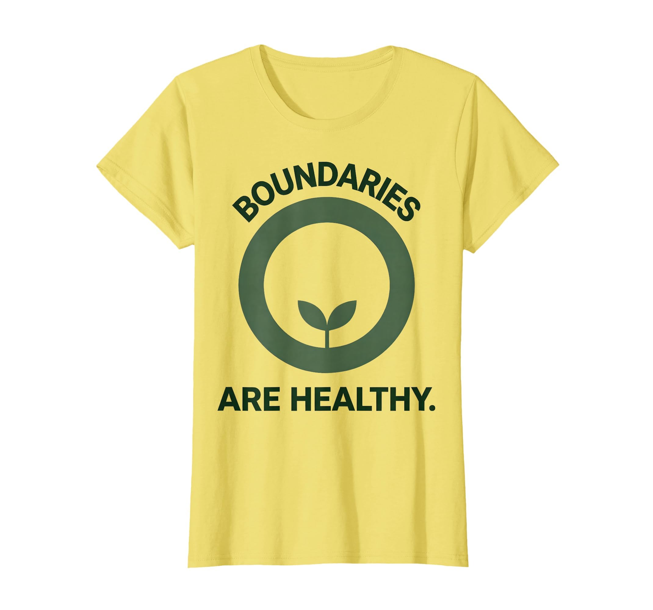 Boundaries Are Healthy Mental Health T-Shirt - Unique Graphic Men Women - T-Shirt, Sweatshirt, Hoodie