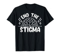 End Stigma Depression Anxiety Mental T-Shirt - Novelty Apparel Men Women - T-Shirt, Sweatshirt, Hoodie