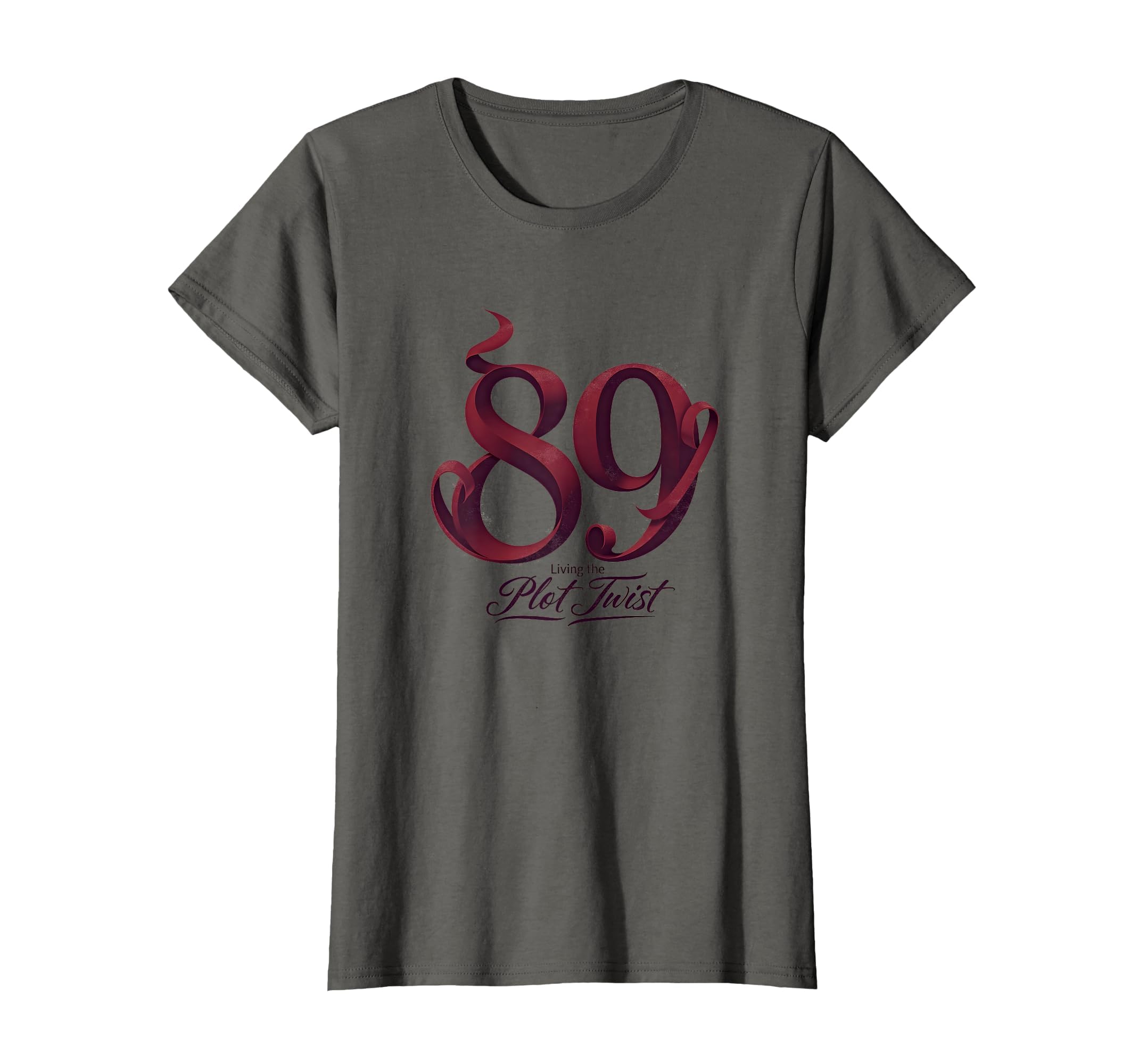 89Th Birthday Gift Living Plot Twist T-Shirt - Minimalist Print Unisex - T-Shirt, Sweatshirt, Hoodie
