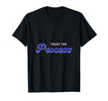 Trust Process T-Shirt - Custom Art Print Men Women - T-Shirt, Sweatshirt, Hoodie