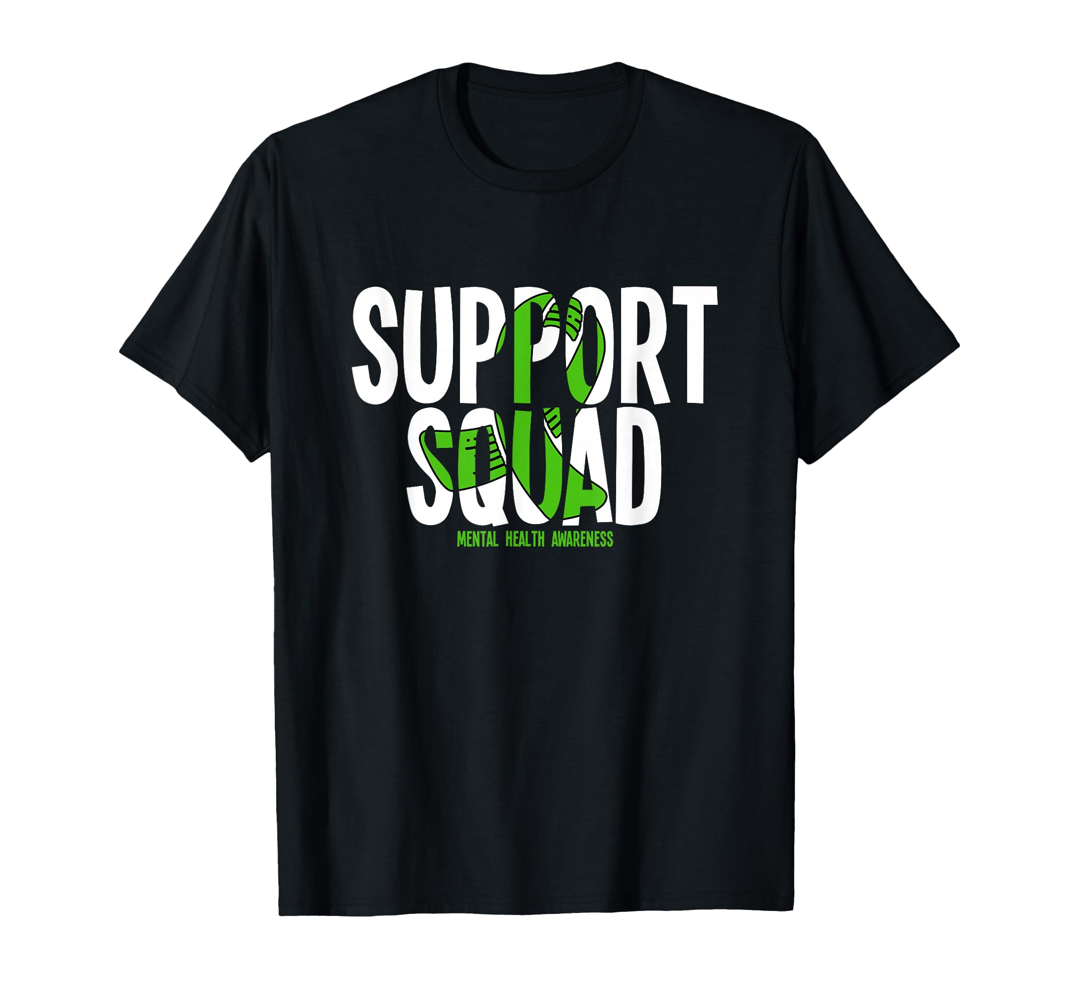 Support Squad Mental Health T-Shirt - Casual Everyday Wear for Adults - T-Shirt, Sweatshirt, Hoodie