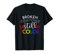 Broken Crayons Still Color Mental T-Shirt - Minimalist Print for Adults - T-Shirt, Sweatshirt, Hoodie