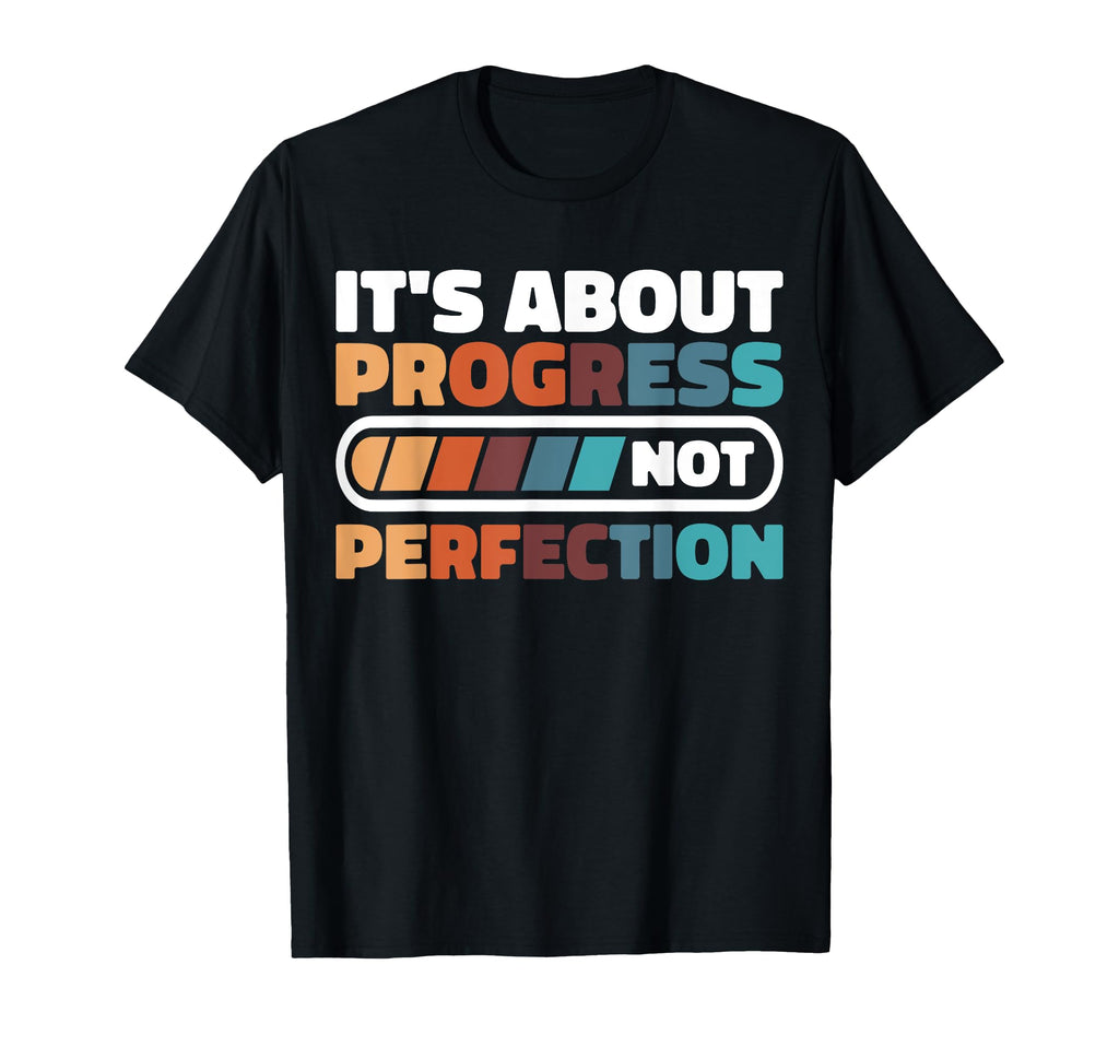 Progress Perfection Motivation Teacher Hoodie - Graphic Print Unisex - T-Shirt, Sweatshirt, Hoodie