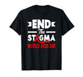 End Stigma World Aids Day Hiv Aids T-Shirt - Unique Graphic Men Women - T-Shirt, Sweatshirt, Hoodie