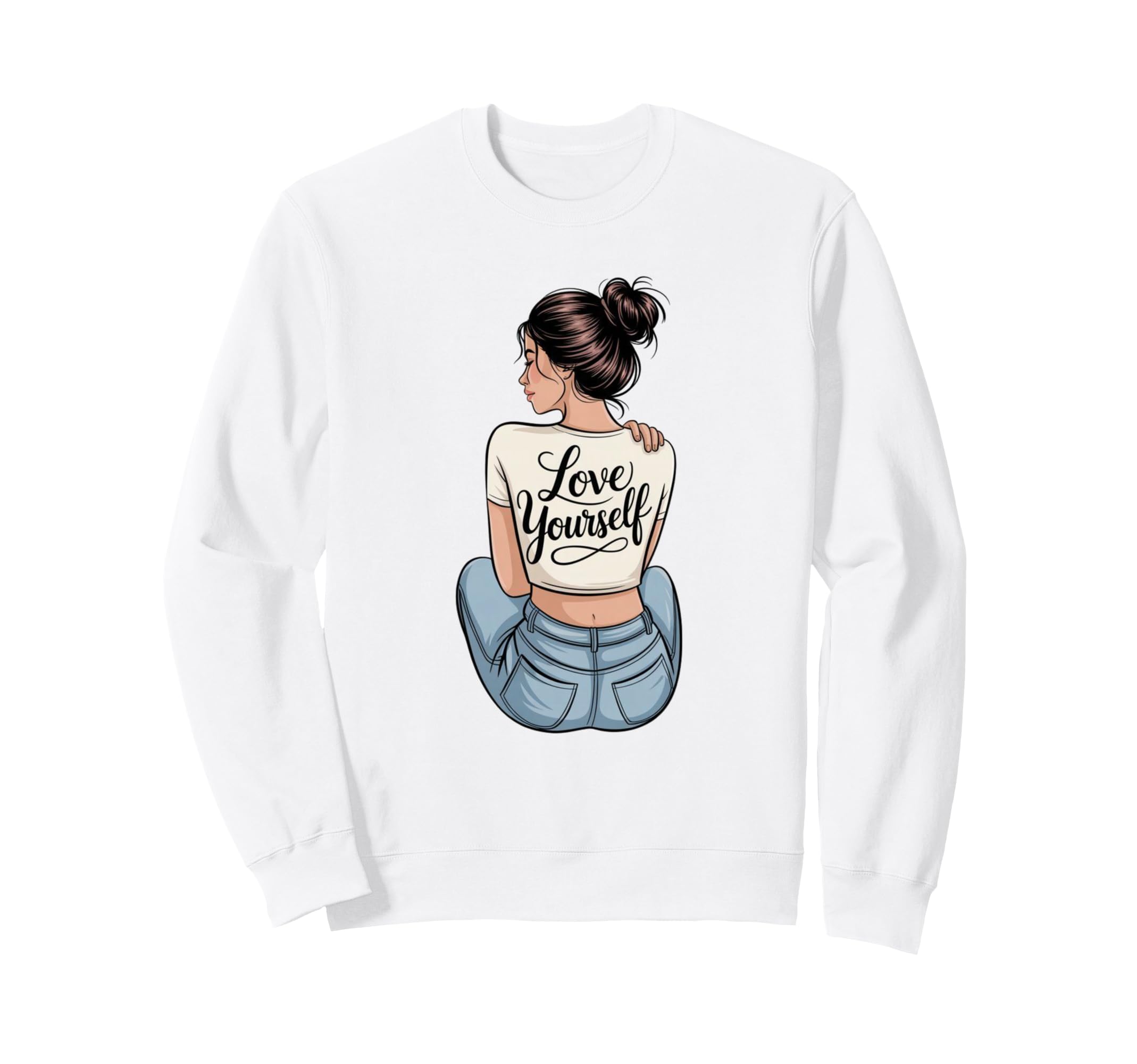 Love Yourself Self Care Illustration Sweatshirt - Unique Graphic Unisex - T-Shirt, Sweatshirt, Hoodie