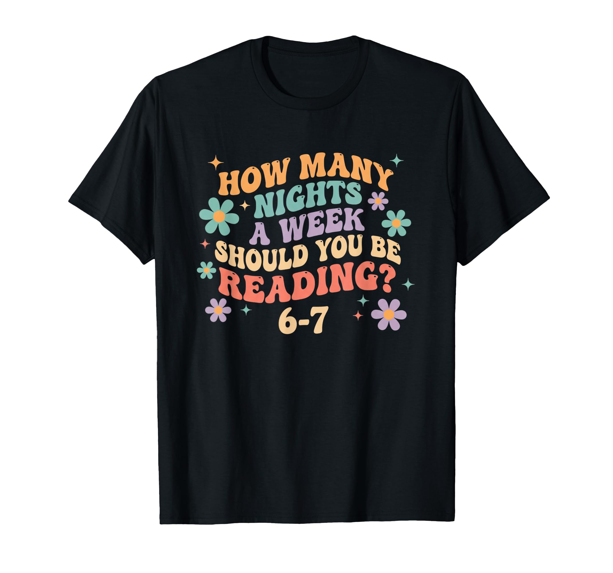 Literary Reading How Many Nights Week T-Shirt - Trendy Graphic Men Women - T-Shirt, Sweatshirt, Hoodie