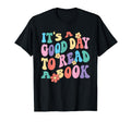 Good Day To Read Books Funny Book T-Shirt - Streetwear Style for Adults - T-Shirt, Sweatshirt, Hoodie