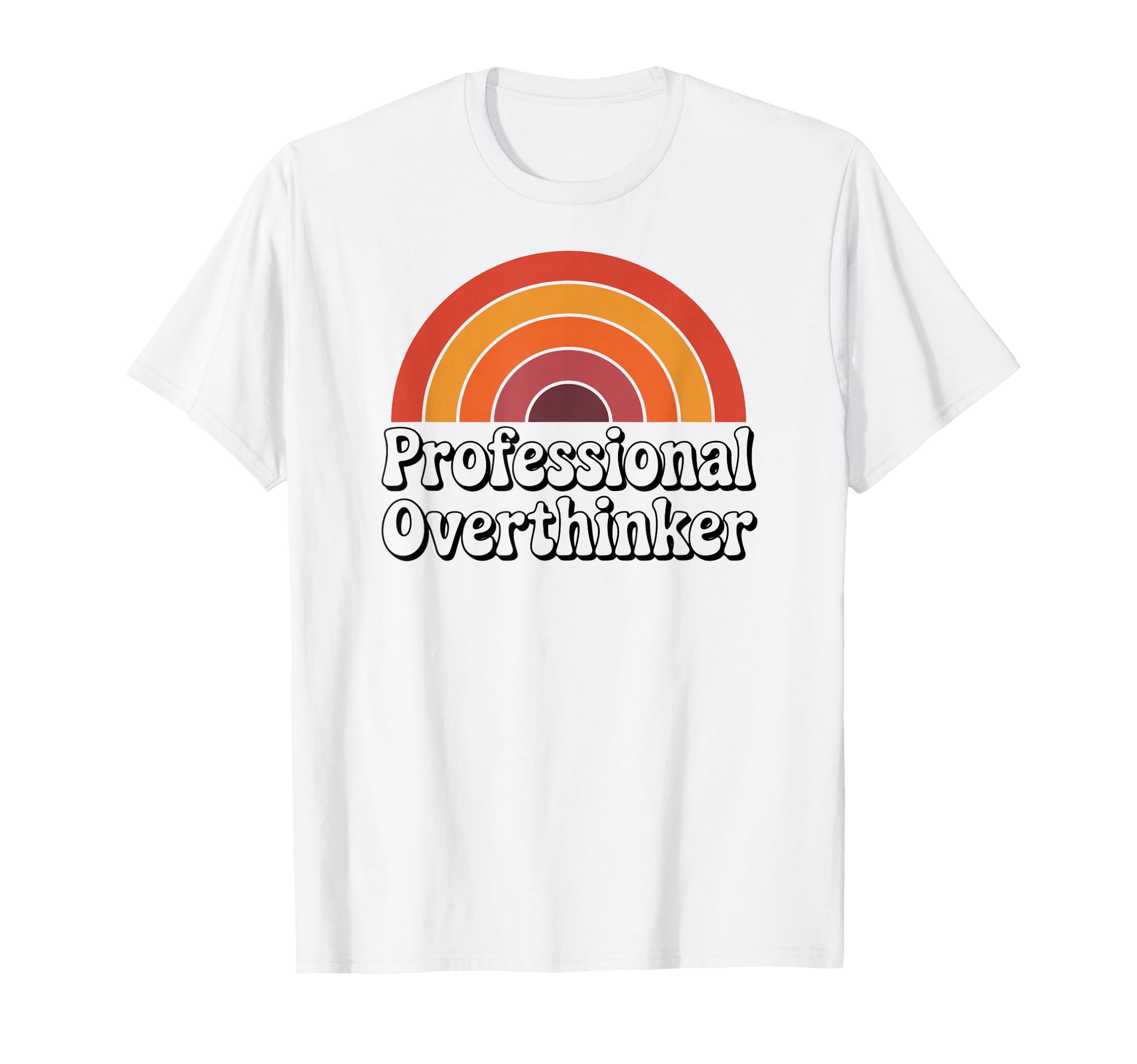 Professional Overthinker Funny 70S T-Shirt - Unique Graphic for Adults - T-Shirt, Sweatshirt, Hoodie