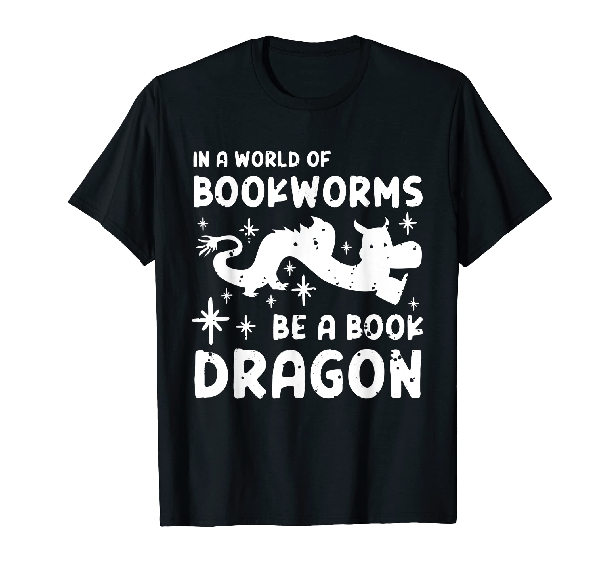 World Bookworms Be Book Dragon Librarian T-Shirt - Graphic Print Unisex - T-Shirt, Sweatshirt, Hoodie