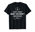 Dont Judge Depression Anxiety Mental T-Shirt - Unique Graphic for Adults - T-Shirt, Sweatshirt, Hoodie