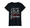 Womens I Cant Keep Calm Im Going To T-Shirt - Novelty Apparel for Adults - T-Shirt, Sweatshirt, Hoodie