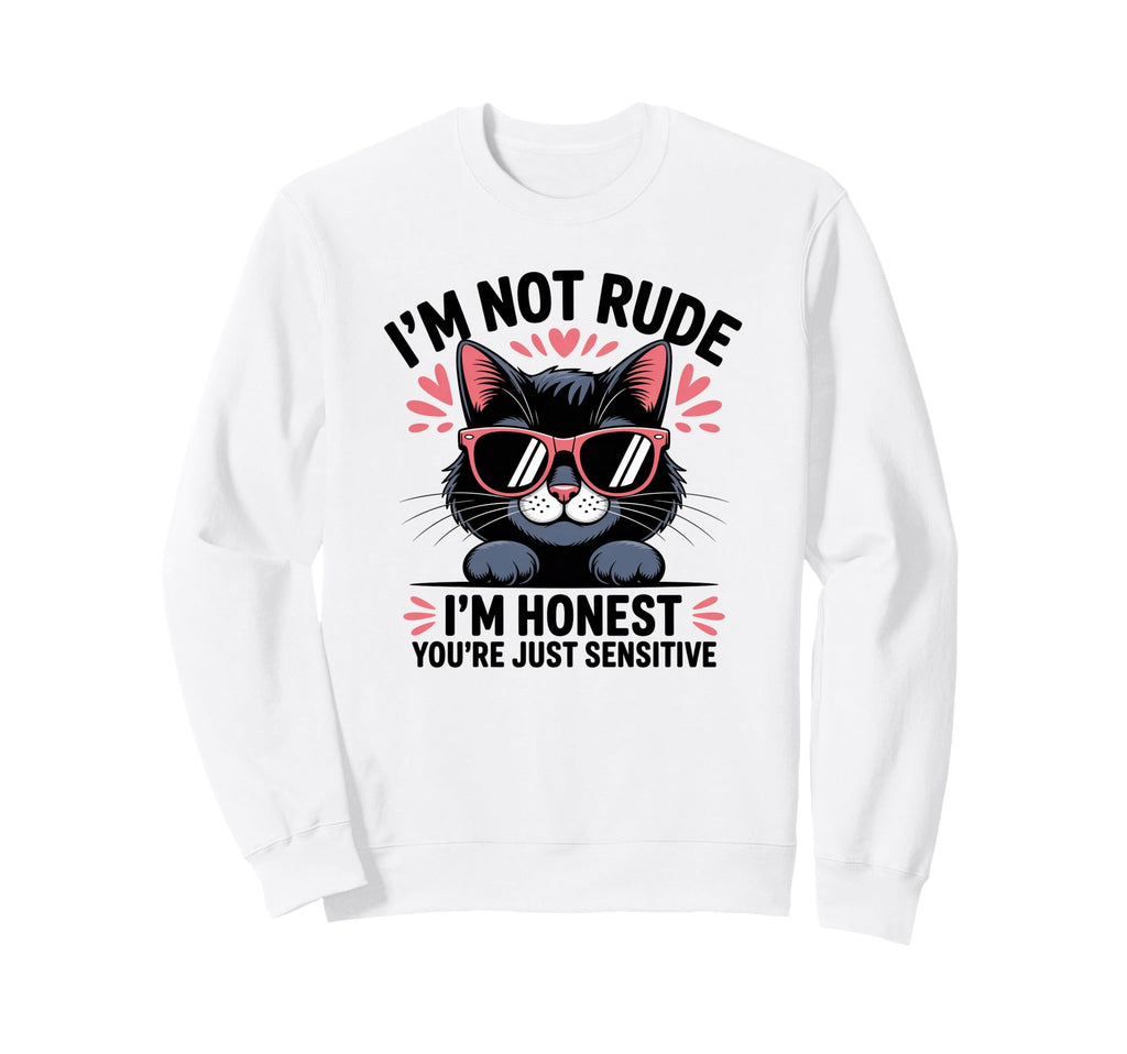 Sarcastic Cat Lover Antisocial Sweatshirt - Novelty Apparel Men Women - T-Shirt, Sweatshirt, Hoodie
