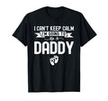 I Cant Keep Calm Im Going To Be Daddy T-Shirt - Novelty Apparel Unisex - T-Shirt, Sweatshirt, Hoodie