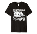 Hungry Overthinker Food Anxiety Hoodie - Novelty Apparel Men Women - T-Shirt, Sweatshirt, Hoodie