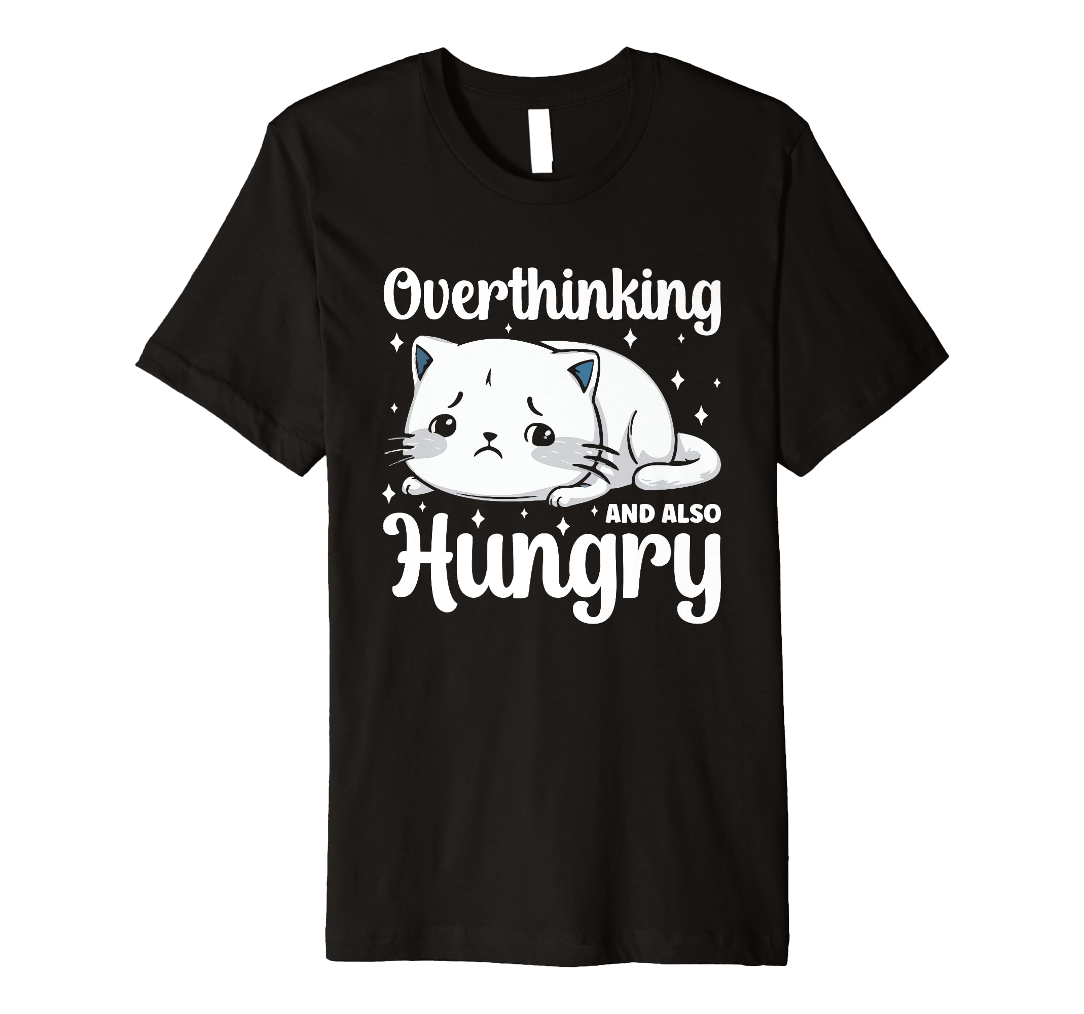 Hungry Overthinker Food Anxiety Hoodie - Novelty Apparel Men Women - T-Shirt, Sweatshirt, Hoodie