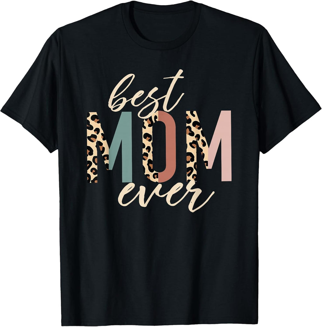 Best Mom Ever Mother's Day Gifts Unisex T-shirt, Sweatshirt, Hoodie, Long Sleeve Tee - T-Shirt, Sweatshirt, Hoodie