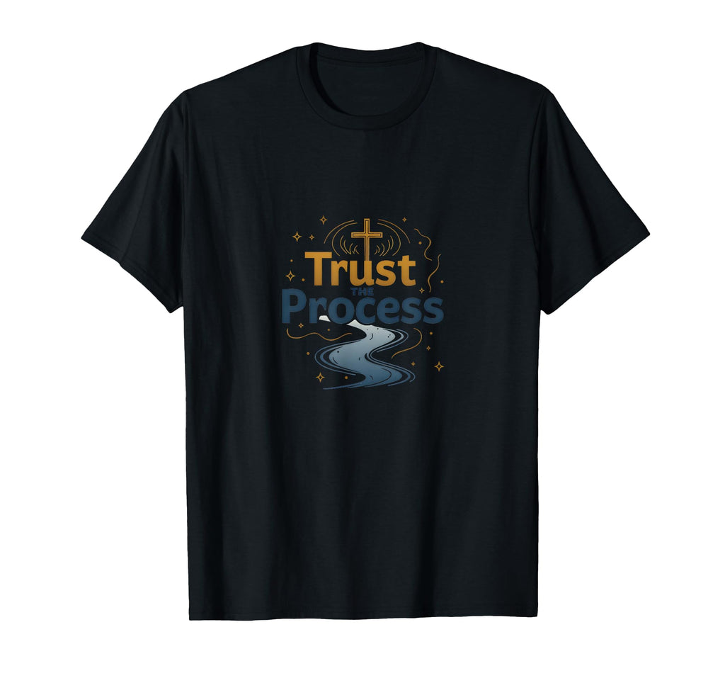 Jesus Saves Trust Process Christian T-Shirt - Custom Art Print Men Women - T-Shirt, Sweatshirt, Hoodie