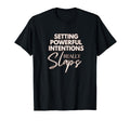 Setting Powerful Intentions Slaps T-Shirt - Trendy Graphic Men Women - T-Shirt, Sweatshirt, Hoodie