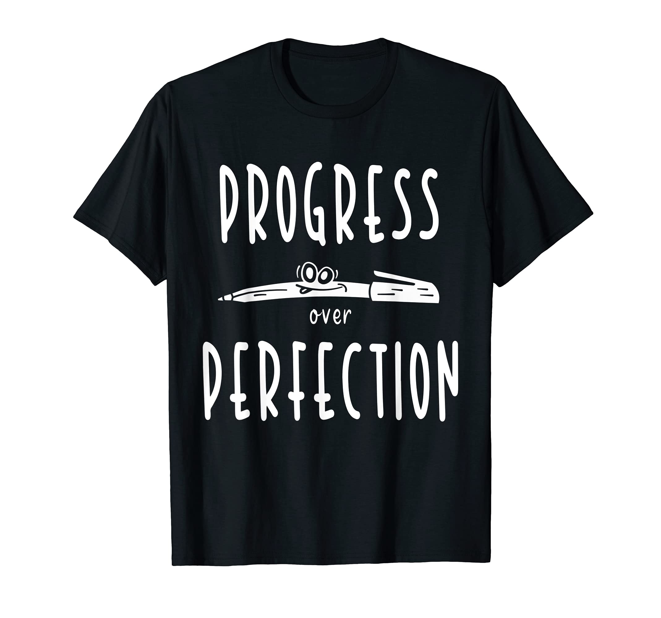 Motivational Back To School Progress Over T-Shirt - Unique Graphic Unisex - T-Shirt, Sweatshirt, Hoodie