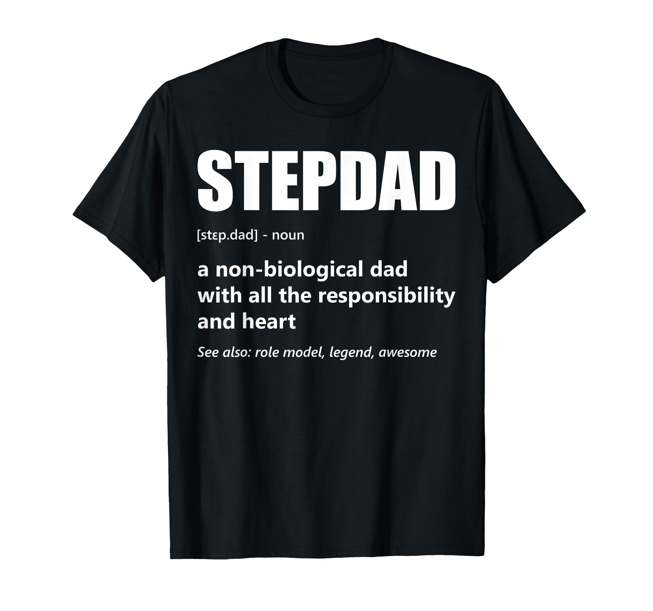 Stepdad Definition Proud Step Dad T-Shirt - Trendy Graphic for Adults - T-Shirt, Sweatshirt, Hoodie