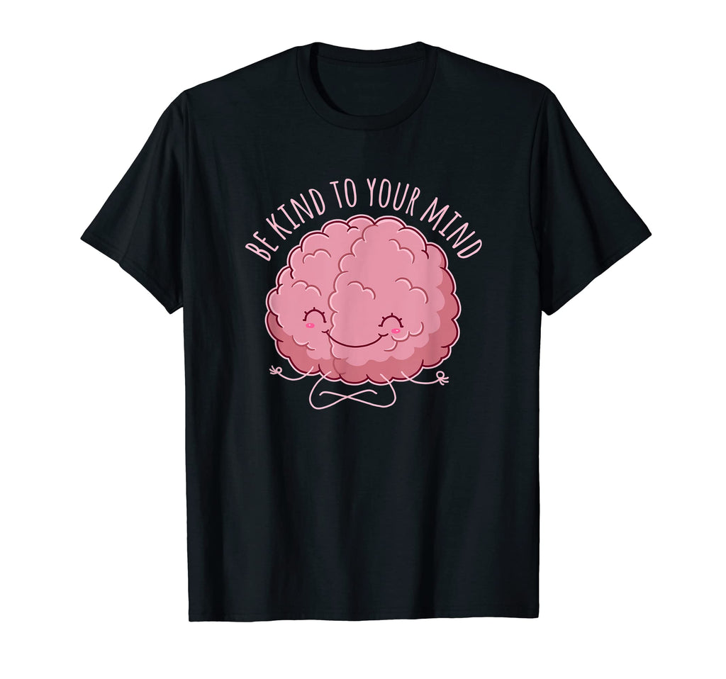 Be Kind To Your Mind Vanilla T-Shirt - Custom Art Print Men Women - T-Shirt, Sweatshirt, Hoodie
