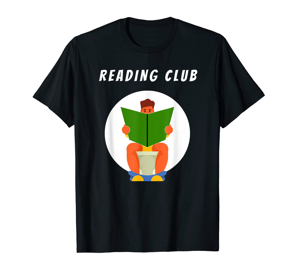 Reading Club Funny Book Lovers T-Shirt - Trendy Graphic Men Women - T-Shirt, Sweatshirt, Hoodie