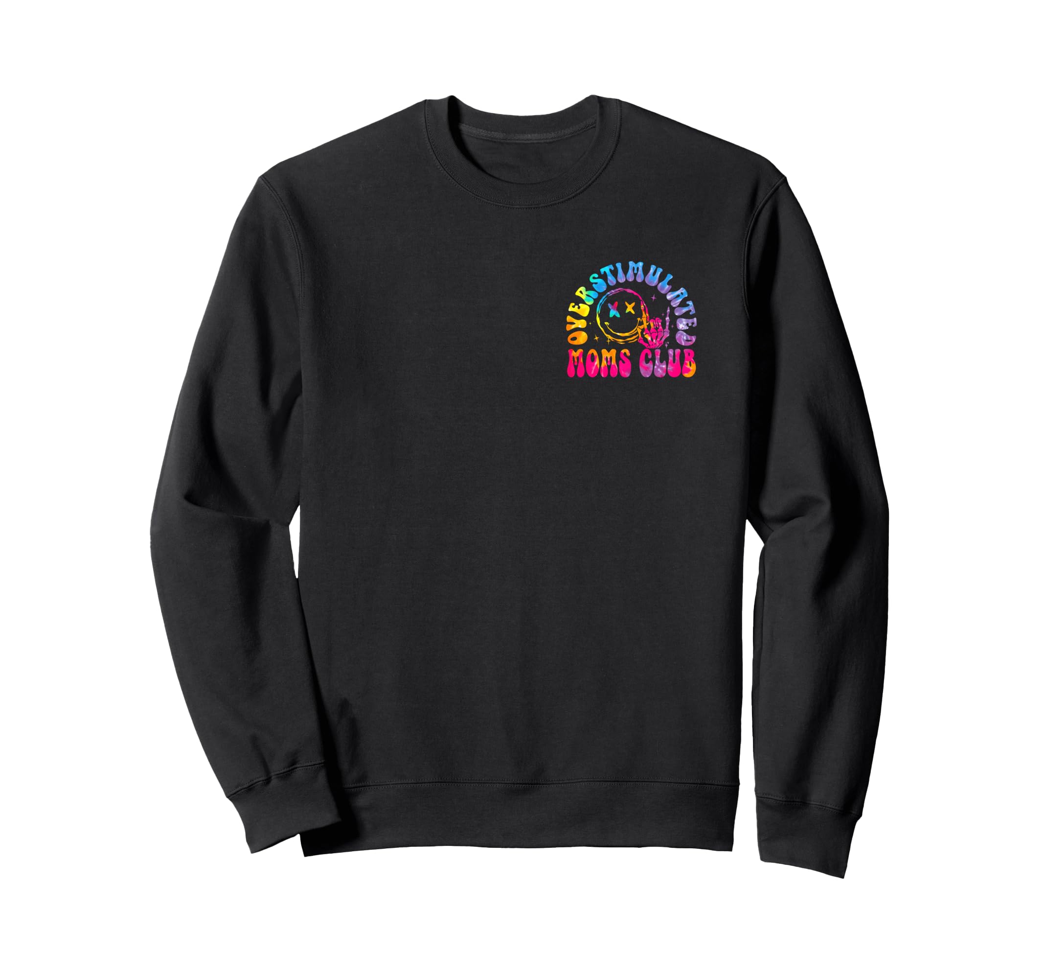 Groovy Overstimulated Moms Sweatshirt - Casual Everyday Wear Men Women - T-Shirt, Sweatshirt, Hoodie
