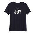 Choose Joy Inspirational Typography T-Shirt - Graphic Print Unisex - T-Shirt, Sweatshirt, Hoodie