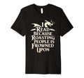 I Read Because Roasting People Is T-Shirt - Aesthetic Graphic Men Women - T-Shirt, Sweatshirt, Hoodie