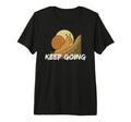 Keep Going Snail Tri Blend T-Shirt - Custom Art Print for Adults - T-Shirt, Sweatshirt, Hoodie