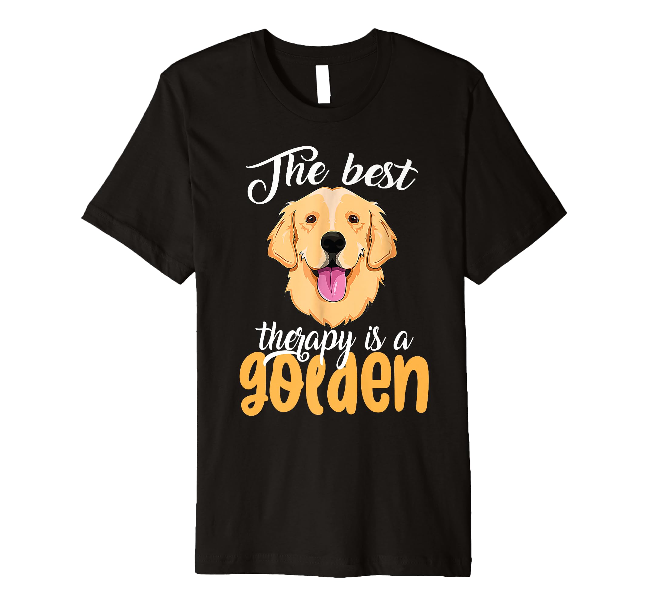 Best Therapy Is Golden Retriever Dog T-Shirt - Graphic Print for Adults - T-Shirt, Sweatshirt, Hoodie