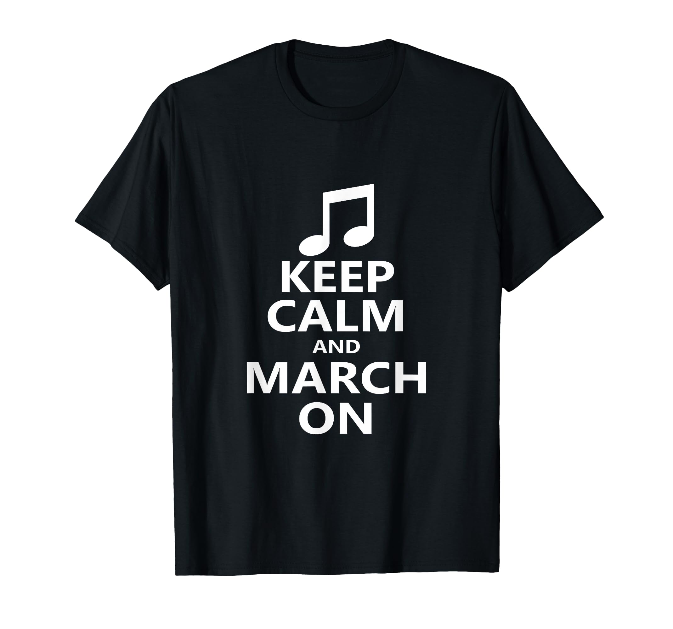 Keep Calm And March Marching Band T-Shirt - Custom Art Print Men Women - T-Shirt, Sweatshirt, Hoodie