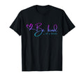 Be Kind Bitch Funny Mother Day T-Shirt - Custom Art Print Men Women - T-Shirt, Sweatshirt, Hoodie