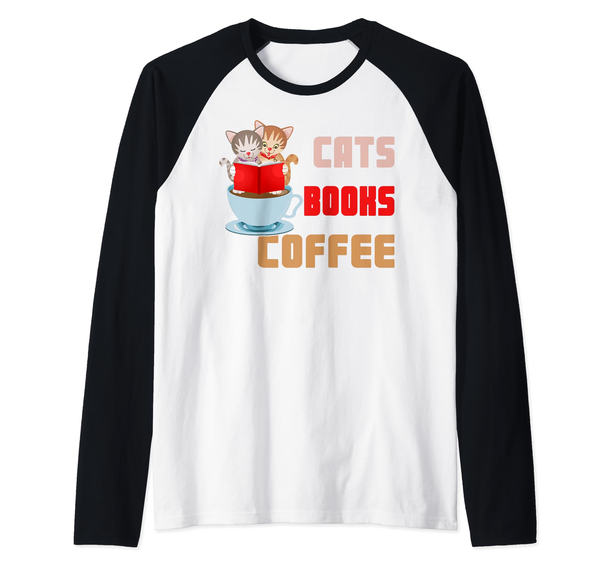 Cats Books Coffee Feline Java Pet Gift Funny T-Shirt - Graphic Print Unisex - T-Shirt, Sweatshirt, Hoodie