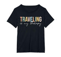 Traveling Is My Therapy Travel T-Shirt - Casual Everyday Wear Unisex - T-Shirt, Sweatshirt, Hoodie