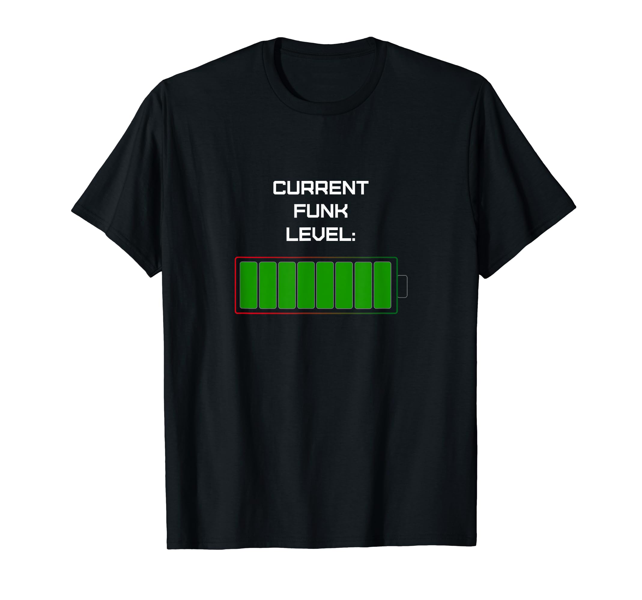 Current Funk Level Green Full T-Shirt - Casual Everyday Wear Unisex - T-Shirt, Sweatshirt, Hoodie