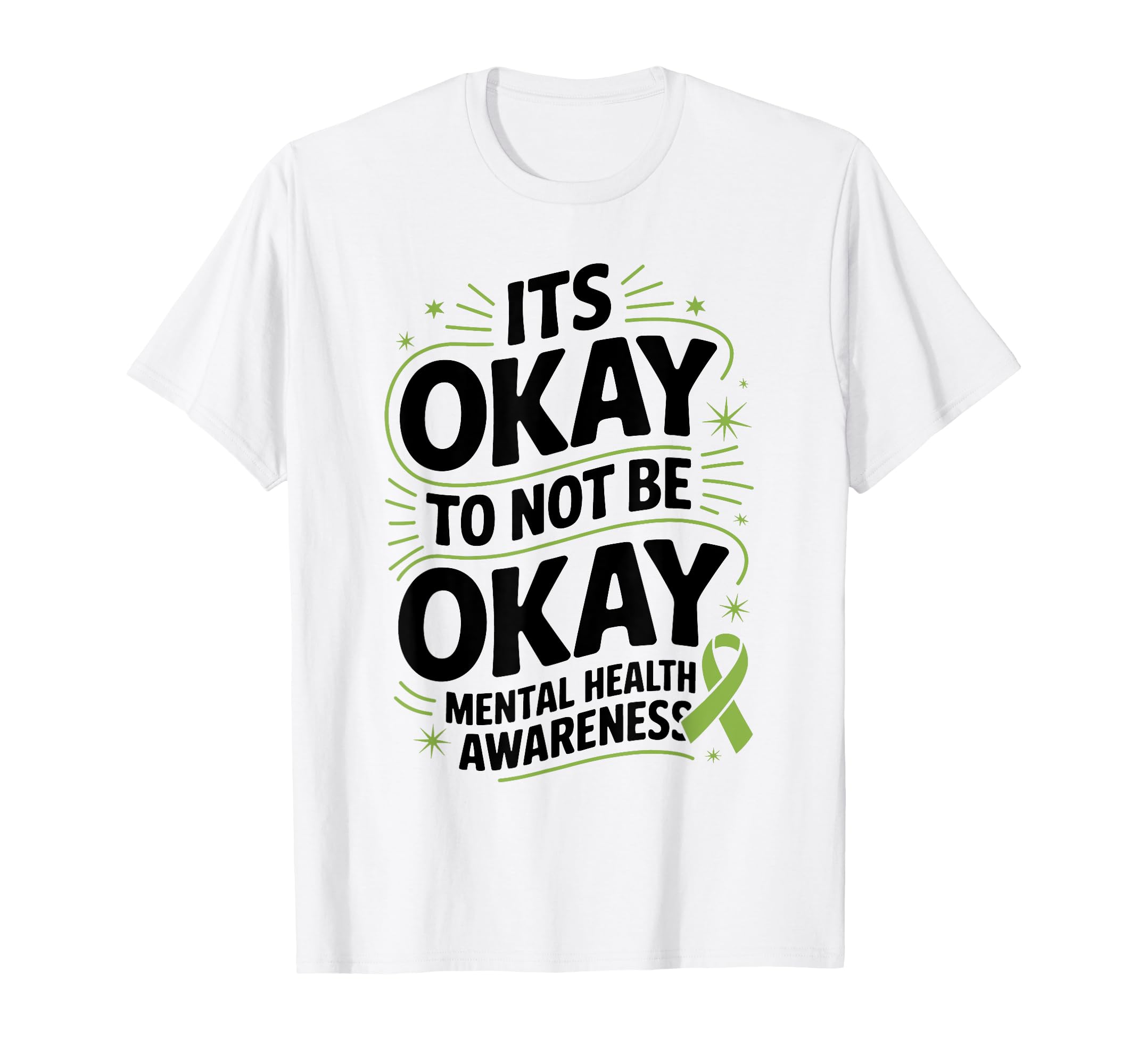 Its Okay To Not Be Okay Mental Health T-Shirt - Novelty Apparel Men Women - T-Shirt, Sweatshirt, Hoodie