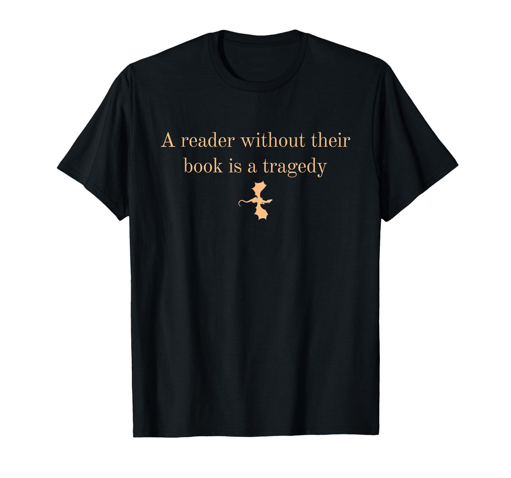 Reader Without Their Book Is T-Shirt - Fun Novelty Design Men Women - T-Shirt, Sweatshirt, Hoodie