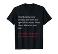 Being Alive Is Special Occasion Daily T-Shirt - Fun Novelty Design Unisex - T-Shirt, Sweatshirt, Hoodie