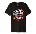 Mothers Day Mom Groovy Overstimulated T-Shirt - Aesthetic Graphic Unisex - T-Shirt, Sweatshirt, Hoodie