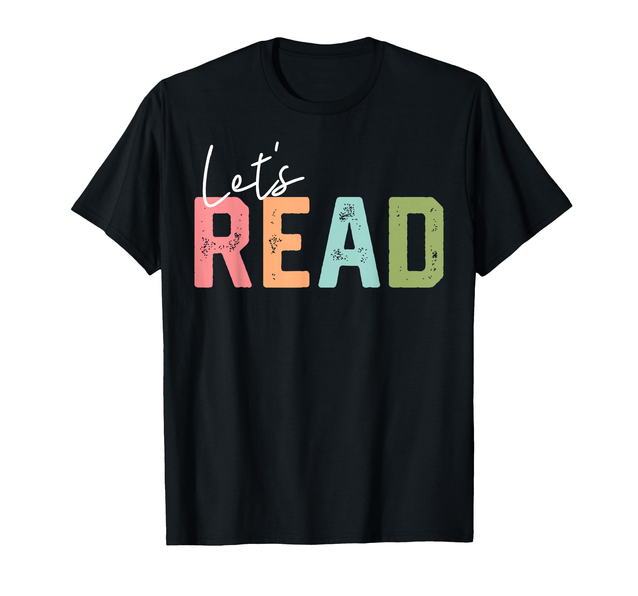Lets Read Book Lovers Book Nerd Bookworm T-Shirt - Unique Graphic Unisex - T-Shirt, Sweatshirt, Hoodie