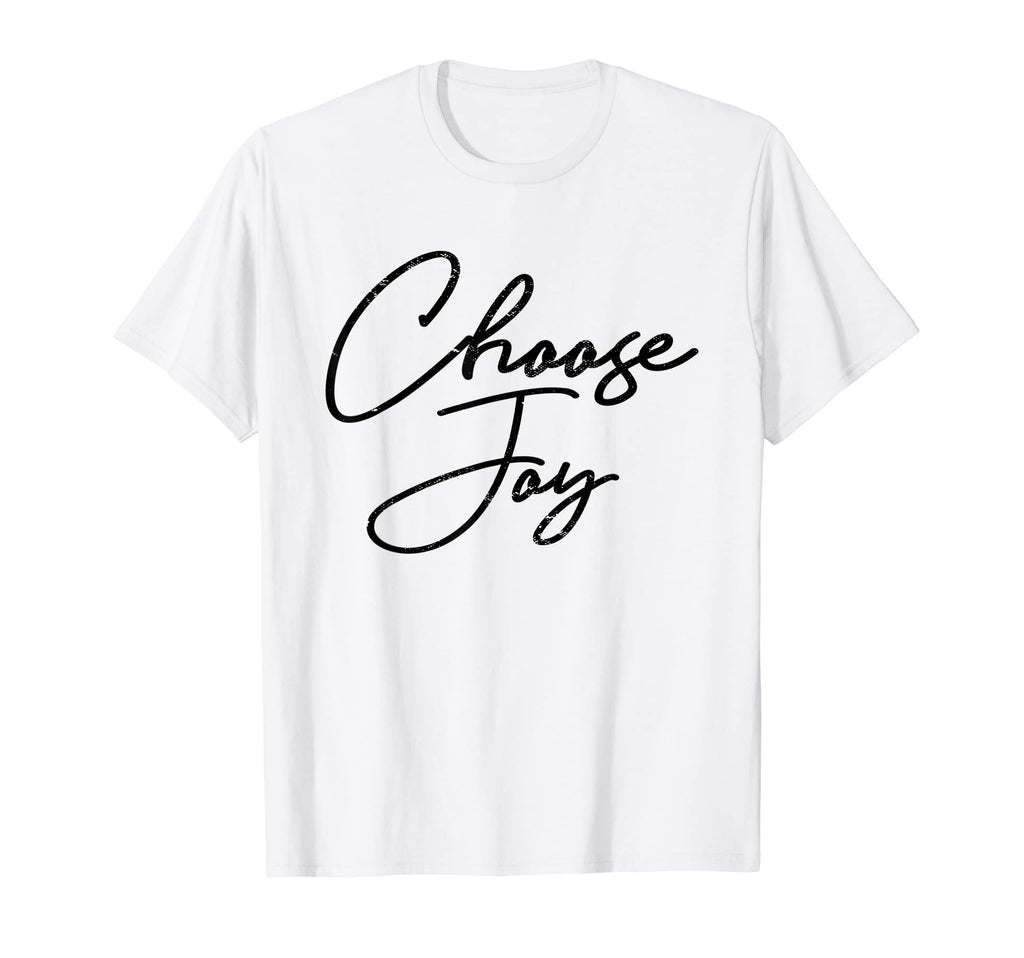 Choose Joy Happy Choose Joy T-Shirt - Minimalist Print for Adults - T-Shirt, Sweatshirt, Hoodie